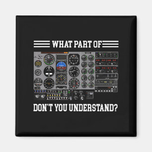 What Part Of Don't Understand Lot  Magnet