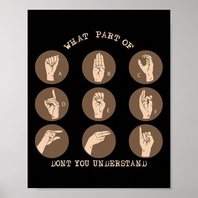 What Part Of Don't You Understand ASL Sign Languag (Front)