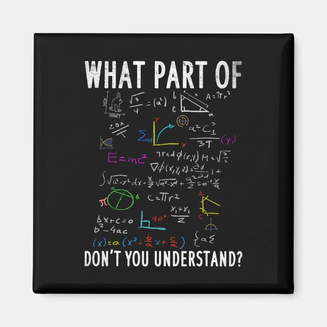 What Part Of Don't You Understand For Math Teacher Magnet (Front)