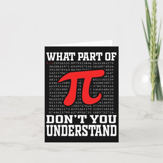 What Part Of Don't You Understand Pi 3.14 Math Lov Card (Front)
