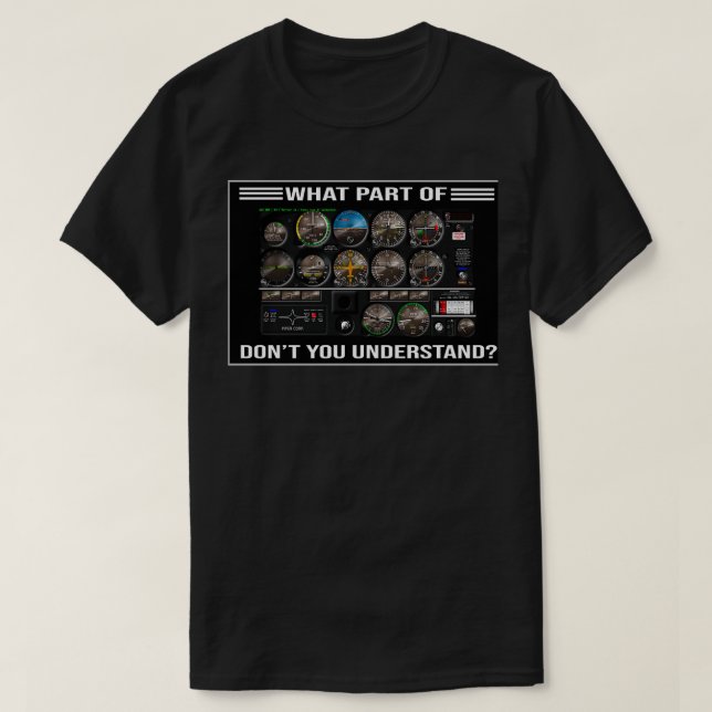 What part of dont you understand T-Shirt (Design Front)
