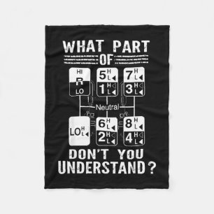 What part of don't you understand truck shift fleece blanket