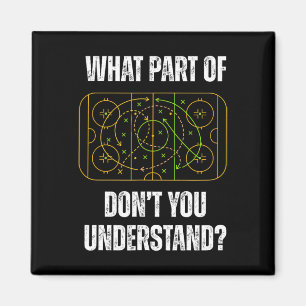 What Part Of Hockey Don't You Understand Funny Win Magnet