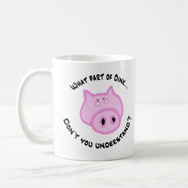 What part of Oink... Coffee Mug (Left)