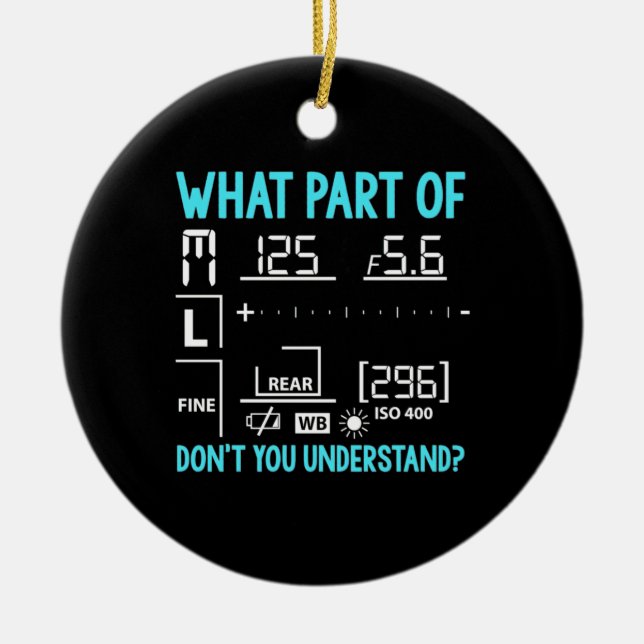 What Part Of Photographer Ceramic Ornament (Front)