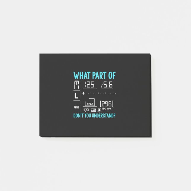 What Part Of Photographer Post-it Notes (Front)