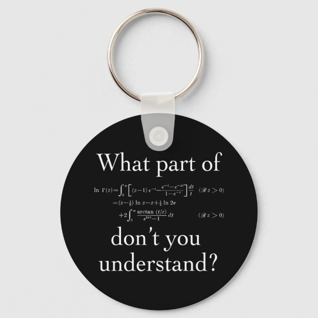 What Part of... White on dark Key Ring (Front)