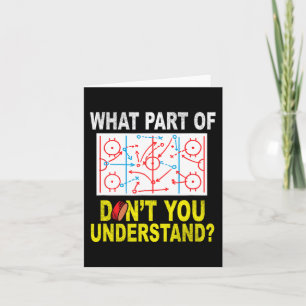 What Part Of You Don't Understand Fun Ice Hockey C Card