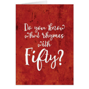 “What Rhymes With Fifty?” Birthday Card