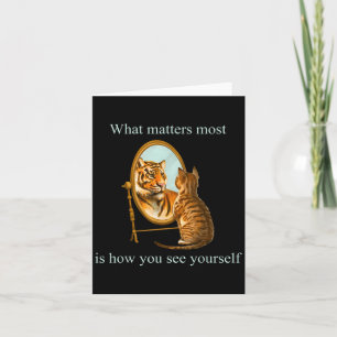 What S Most Is How You See Yourself Apparel  Card