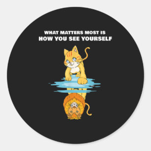 What S Most Is How You See Yourself Motivational L Classic Round Sticker