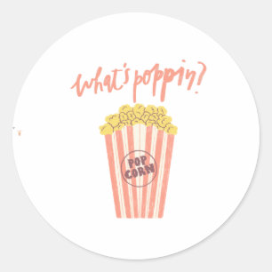 What’s Poppin’ Popcorn Classic Round Sticker