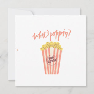 What’s Poppin’ Popcorn Invitation