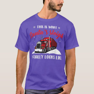 What Santa's Sleigh Actually Looks Like Trucker Tr T-Shirt