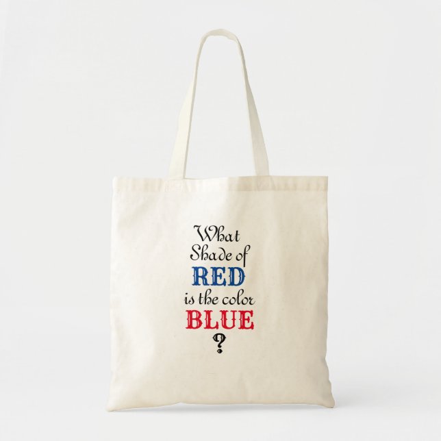 What shade of red is blue? tote bag (Front)
