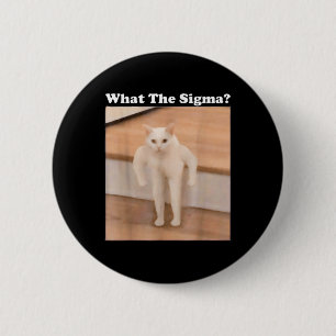What Sigma Meme Cat Meme Internet Memes Funny Meme 6 Cm Round Badge
