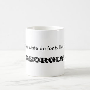 What State Do Fonts Live In? Mug