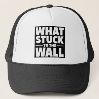 What Stuck to the Wall Official Logo Trucker Cap