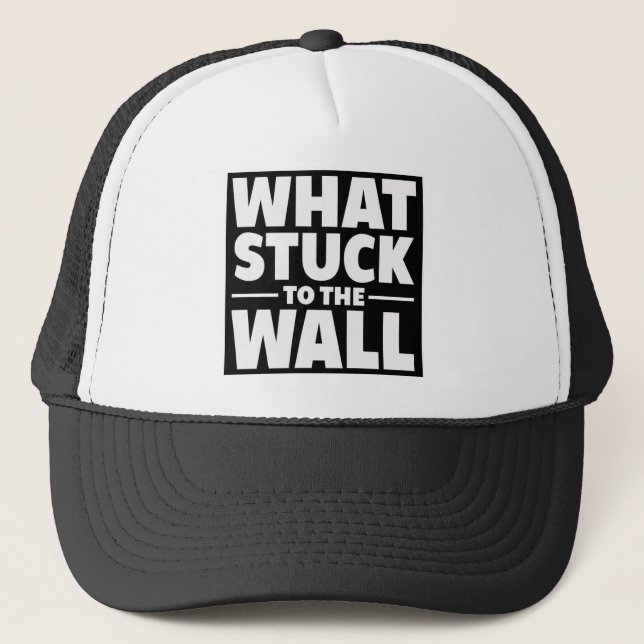 What Stuck to the Wall Official Logo Trucker Cap (Front)