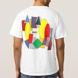 WHAT? T-Shirt