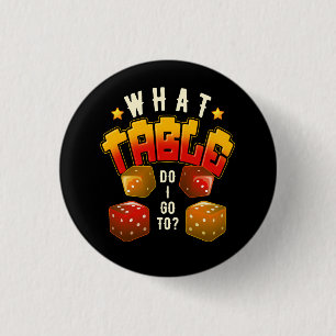 What Table Do I Go To Funny Bunco Game Night Bunco 3 Cm Round Badge