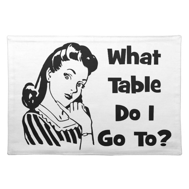 What Table Do I Go To? Placemat (Front)