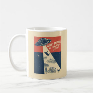 What The Actual Crap Is That? UFO UAP  Coffee Mug