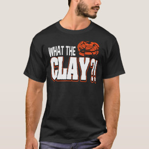 What The Clay For A Clay Target Shooter T-Shirt
