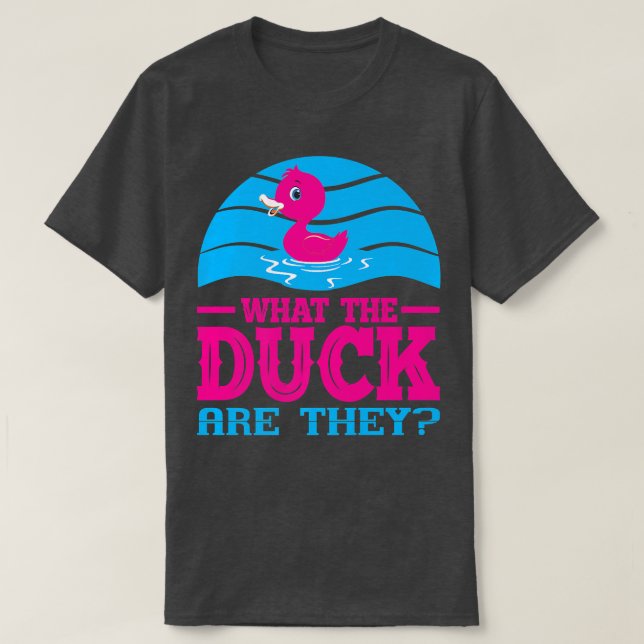 What The Duck Are They Twins Gender Reveal  T-Shirt (Design Front)