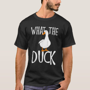 What The Duck Duck Lover Pun  T-Shirt