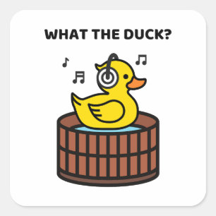 What The Duck Pun Square Sticker