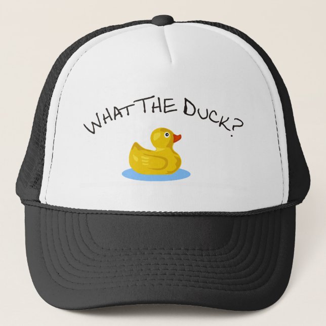 What the Duck Trucker Hat (Front)