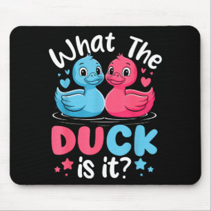 What The Ducks is Baby Gender Reveal Party Baby Mouse Pad