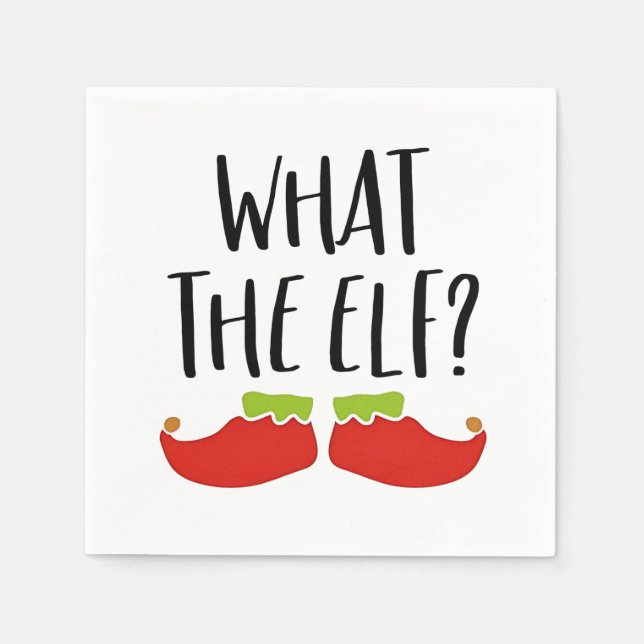 What the Elf Funny Christmas Elf Santa Claus  Napkin (Front)