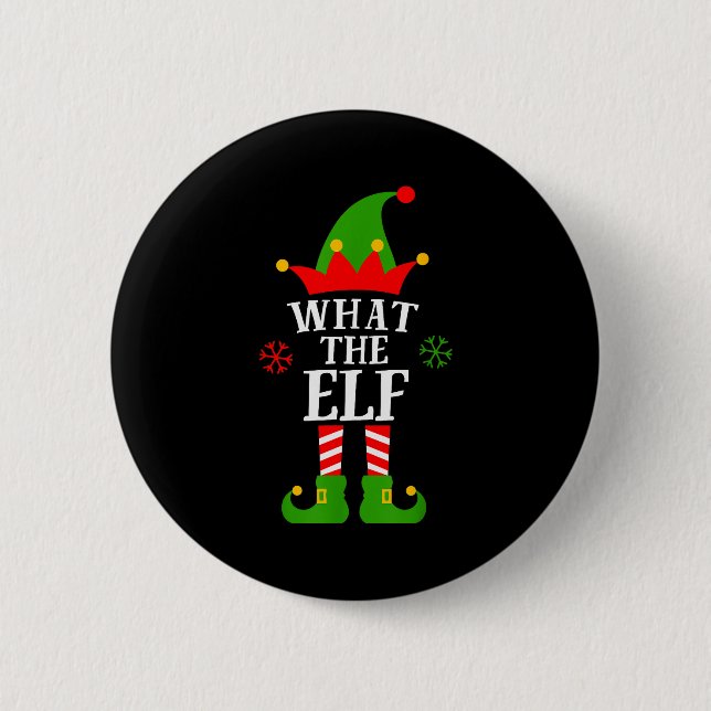 What The Elf Funny Matching Family Group Christmas 6 Cm Round Badge (Front)