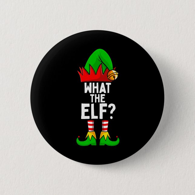 What The Elf Matching Family Christmas  6 Cm Round Badge (Front)