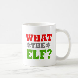 WHAT THE ELF -.png Coffee Mug