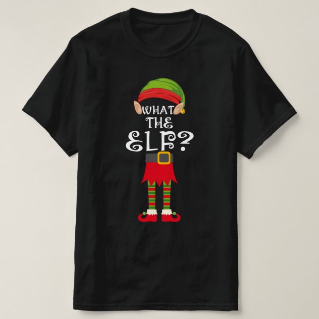 what the elf T-Shirt (Design Front)