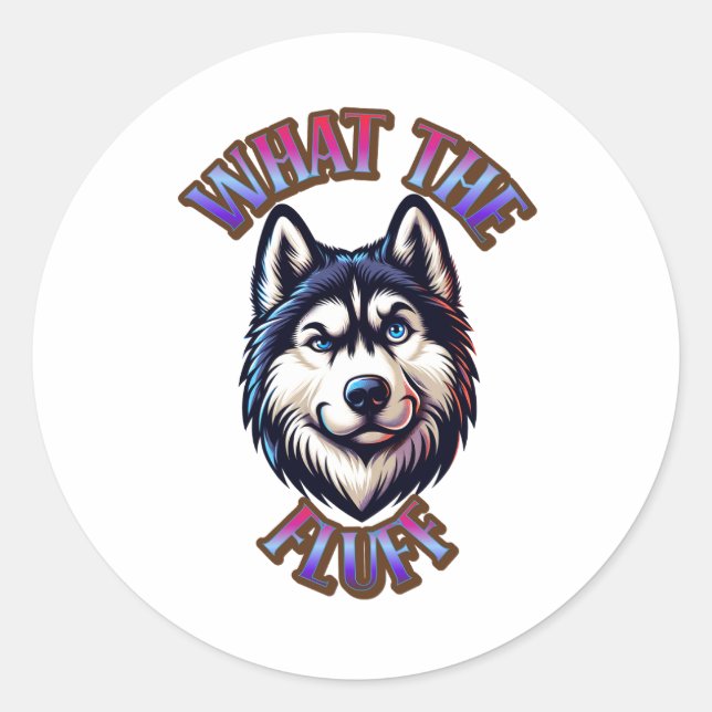 What The Fluff Paw Print Magnet Classic Round Sticker (Front)