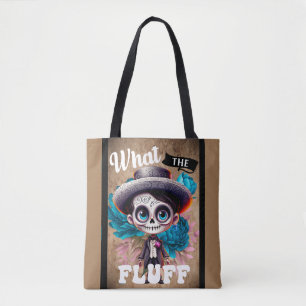 What the Fluff Sugar Skull Tote Bag