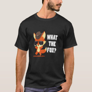 What The Fox Cool Fox With Hat & Sunglasses T-Shirt