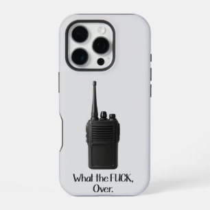 What The Fu*k Over Funny Walkie Talkie Icon iPhone 16 Pro Case