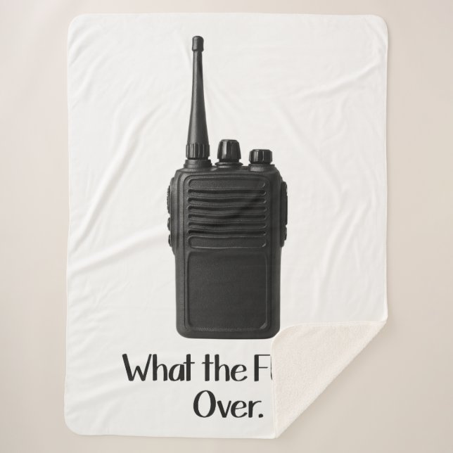 What The Fu*k Over Funny Walkie Talkie Icon Sherpa Blanket (Front)