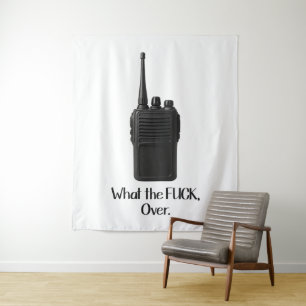 What The Fu*k Over Funny Walkie Talkie Icon Tapestry