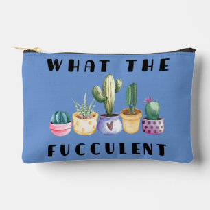 What The Fucculent Accessory Pouch