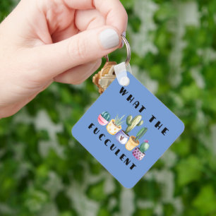 What The Fucculent Key Ring