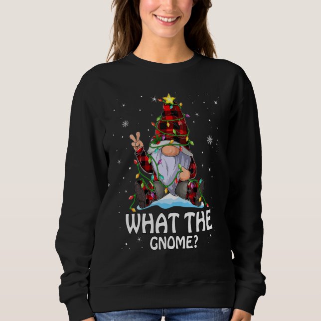 What The Gnome Buffalo Plaid Matching Christmas Tr Sweatshirt (Front)