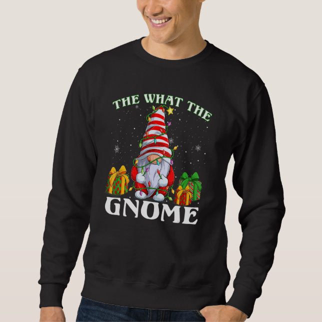 What The Gnome  Matching Family Christmas Party Pa Sweatshirt (Front)