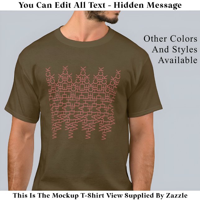 What The Heck Hidden Message 142PB Modern Trendy T-Shirt (Creator Uploaded)