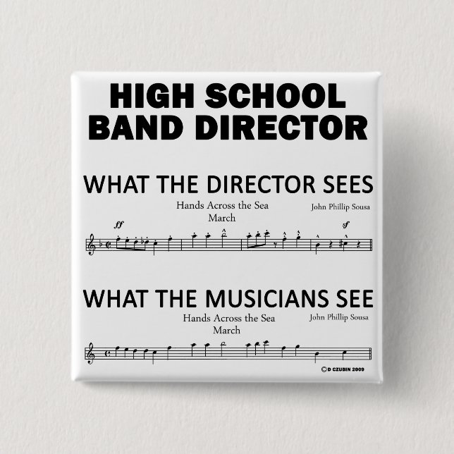 What the High School Band Sees 15 Cm Square Badge (Front)